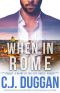 [Heart of the City 04] • When in Rome (A Heart of the City Romance Book 4)